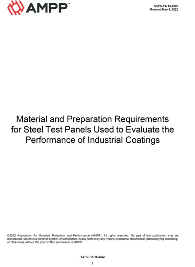 SSPC-PA 15-2022 - Material and Preparation Requirements for Steel Test Panels Used to Evaluate ...